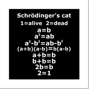 Schrödinger's cat physics geek teacher saying Posters and Art